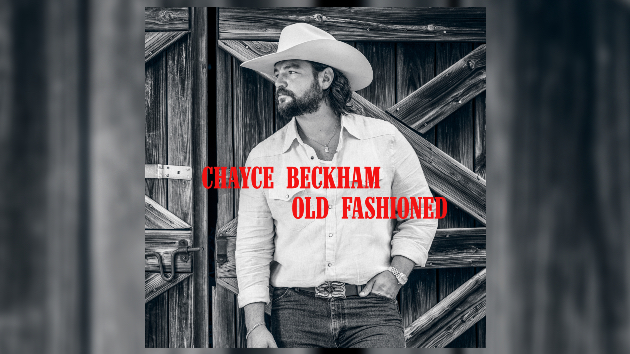 Chayce Beckham's new music is 'Old Fashioned'